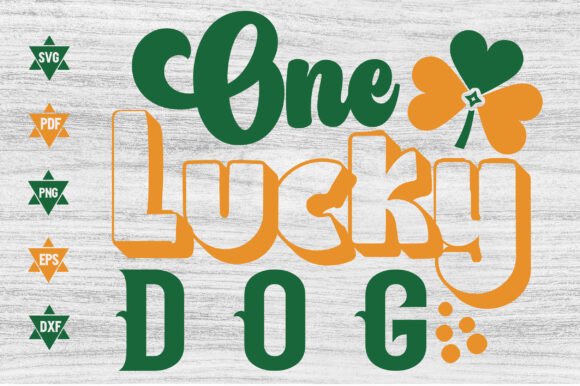 One Lucky Dog SVG Design